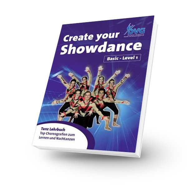 Create your Showdance - Basic Level 1 - Buch