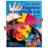 Das grosse Familien Schminkbuch - M&auml;ngelexemplar
