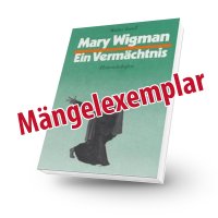 Mary Wigman - Ein Verm&auml;chtnis - M&auml;ngelexemplar